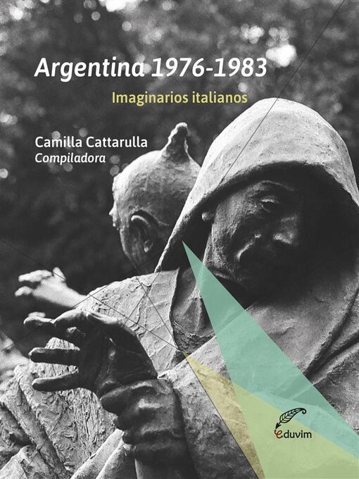 Title details for Argentinos 1976-1983. by Camilla Cattarulla - Available